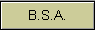 B.S.A.